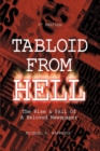 Tabloid from Hell : (2nd Edition): The Rise - Book