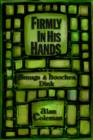 Firmly In His Hands : smugs and hooches, Dink - Book