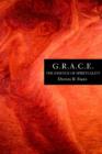 G.R.A.C.E. : The Essence of Spirituality - Book