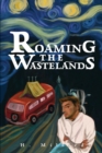 Roaming the Wastelands - Book