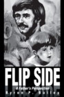 Flip Side : A Father's Perspective - Book