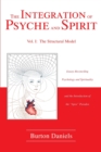 The Integration of Psyche and Spirit : Volume I: The Structural Model - Book
