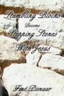 Stumbling Blocks Become Stepping Stones with Jesus - Book