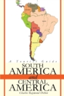 South America and Central America : A Tourist Guide - Book