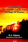 A Christmas List Learn And Have Fun In School and The Magic Of Wisdom - Book