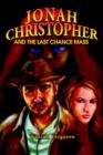 Jonah Christopher and the Last Chance Mass - Book