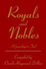 Royals and Nobles : A Genealogist's Tool - Book