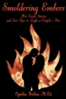 Smoldering Embers : Hot Erotic Stories and Sex Tips to Light a Couple's Fire - Book