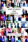 How to Meet the Famous - Book