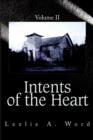 Intents of the Heart : Volume II - Book
