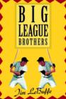 Big League Brothers - Book