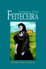Feiteceira : (Portuguese Witch) - Book