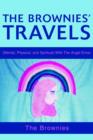 The Brownies' Travels : (Mental, Physical, and Spiritual) with the Angel Emav - Book