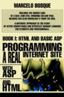 Programming a Real Internet Site with ASP and HTML : Book I: HTML and Basic ASP - Book