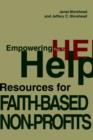Empowering You to Help : Resources for Faith-Based Non-Profits - Book