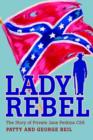 Lady Rebel : The Story of Private Jane Perkins CSA - Book