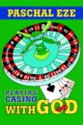 Playing Casino with God - Book