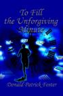To Fill the Unforgiving Minute - Book
