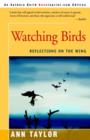 Watching Birds : Reflections on the Wing - Book