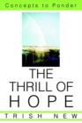 The Thrill of Hope : Concepts to Ponder - Book