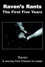 Raven's Rants : The First Five Years - Book