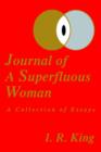 Journal of a Superfluous Woman : A Collection of Essays - Book
