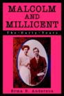 Malcolm and Millicent : The Early Years - Book