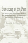 Streetcars at the Pass, Vol. 1 : The Story of the Mule Cars of El Paso, the Suburban Railway to Tobin Place, and the Interurban to Ysleta - Book
