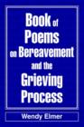 Book of Poems on Bereavement and the Grieving Process - Book