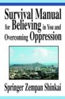 Survival Manual for Believing in You and Overcoming Oppression - Book