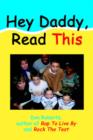 Hey Daddy, Read This - Book