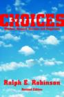 Everyone's Choices : Wisdom, Respect, Success and Happiness - Book