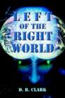 Left of the Right World - Book