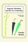 Inspector Morimoto and the Two Umbrellas : A Detective Story Set in Japan - Book