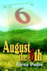 August the 6th - Book