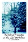 A Strange Message in the Cold Darkness - Book