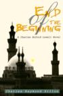 End of the Beginning : A Charles Buford Lowell Novel - Book