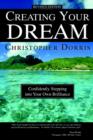 Creating Your Dream : Confidently Stepping Into Your Own - Book