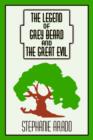 The Legend of Grey Beard and the Great Evil - Book