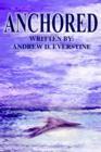 Anchored - Book