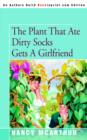 The Plant That Ate Dirty Socks Gets a Girlfriend - Book