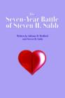 The Seven-Year Battle of Steven H. Sabb - Book