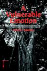 A Vulnerable Emotion : Silent Tears to Provoke Tragedy - Book