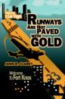 Runways Are Not Paved with Gold - Book