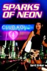 Sparks of Neon - Book