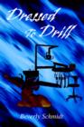 Dressed to Drill - Book