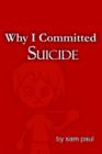 Why I Committed Suicide - Book