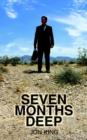 Seven Months Deep - Book