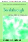 Breakthrough : The True Story of Penicillin - Book