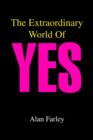 The Extraordinary World of Yes - Book